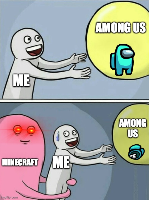 among us/minecraft meme - Imgflip