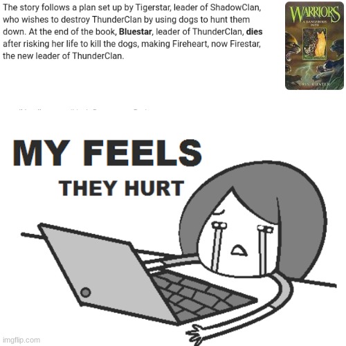 it hurts me | image tagged in warriors,warrior cats | made w/ Imgflip meme maker