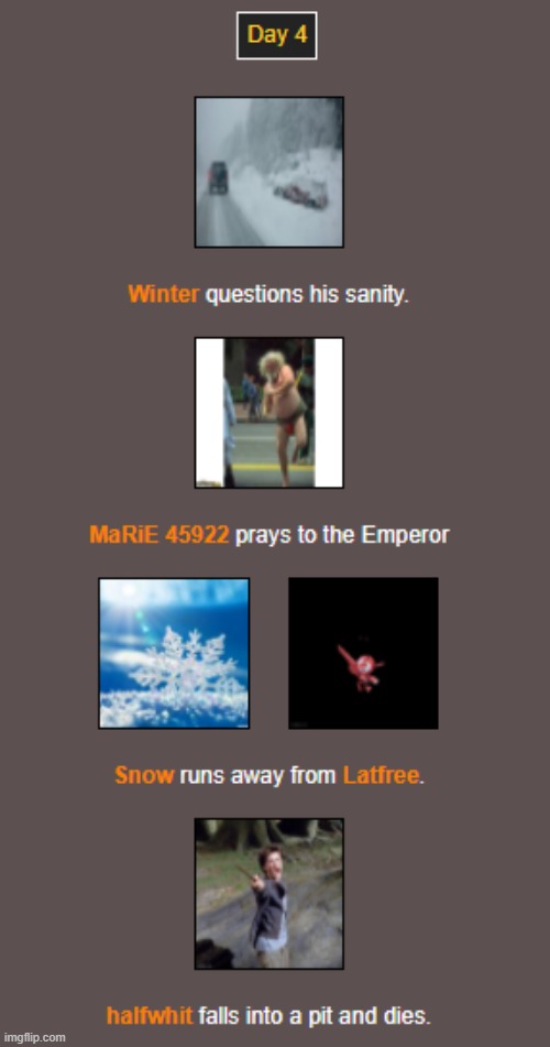 Day 4 | image tagged in hunger games | made w/ Imgflip meme maker