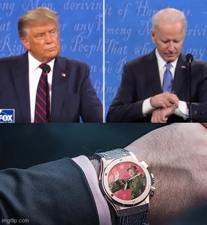 Joe Biden checks swag bag gift  from Xi Jinping | image tagged in biden checks watch during debate,compromised joe biden,made in china,election 2020,biden crime family,political humor | made w/ Imgflip meme maker