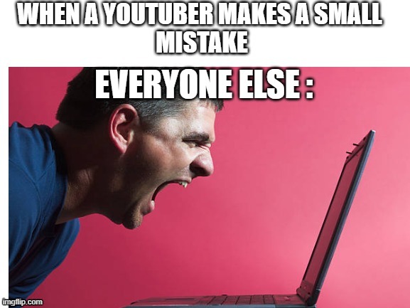 image tagged in youtubers,everyone | made w/ Imgflip meme maker