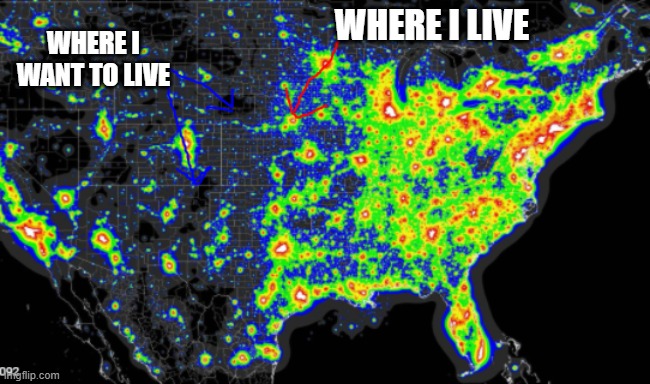 Wait prolly shouldn't submit this......But I'll do it anyways | WHERE I WANT TO LIVE; WHERE I LIVE | made w/ Imgflip meme maker