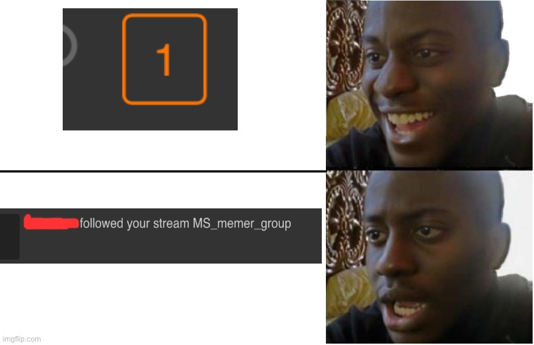 When that 1 notification was just someone following a stream: | image tagged in disappointed black guy | made w/ Imgflip meme maker