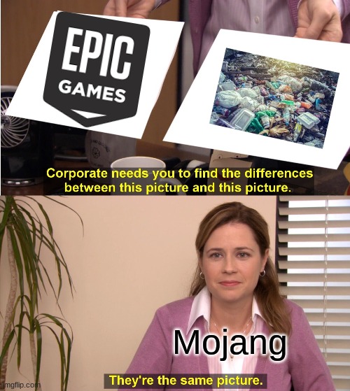 They're The Same Picture Meme | Mojang | image tagged in memes,they're the same picture | made w/ Imgflip meme maker