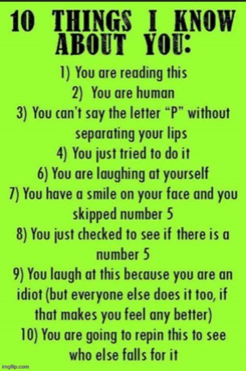Got me on every single number XD | image tagged in repost it,repost,10 things | made w/ Imgflip meme maker