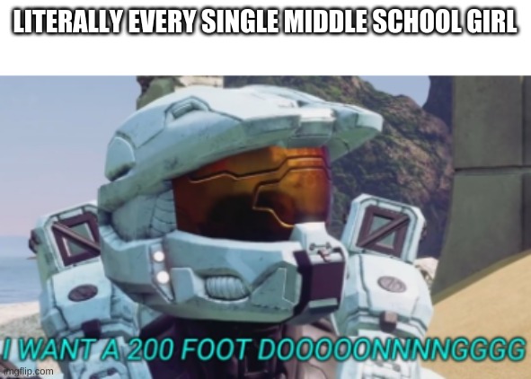 church i did it | LITERALLY EVERY SINGLE MIDDLE SCHOOL GIRL | made w/ Imgflip meme maker