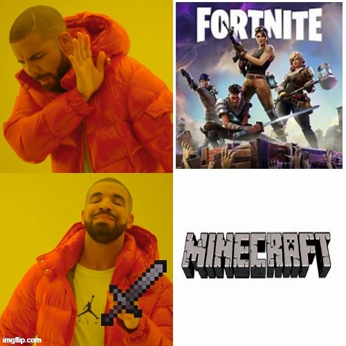 image tagged in minecraft,vs,fortnite | made w/ Imgflip meme maker