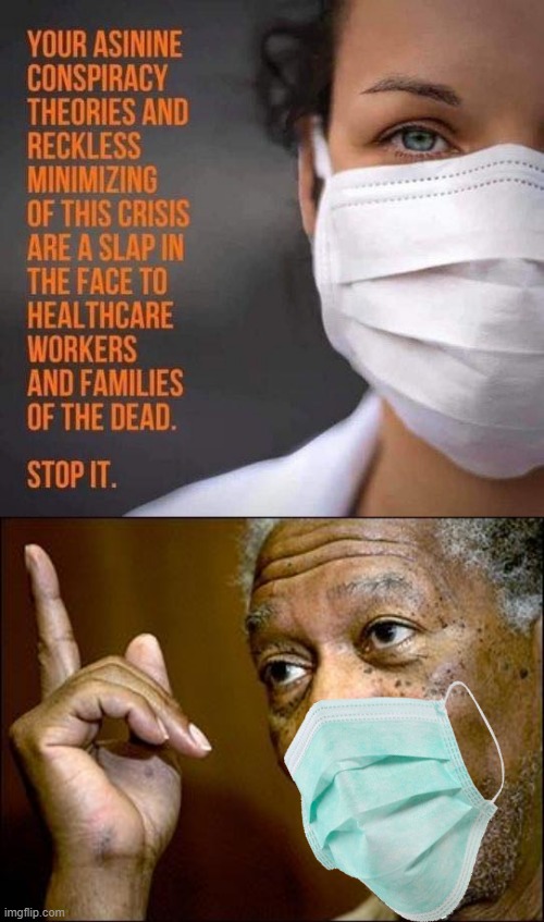 simple message today | image tagged in this morgan freeman,covidiots | made w/ Imgflip meme maker