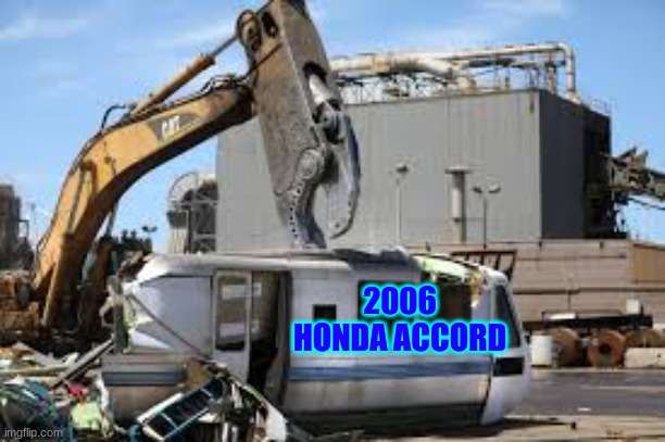 Bart Train Being Demolished | 2006 HONDA ACCORD | image tagged in trains,bay,area,rapid,fun | made w/ Imgflip meme maker
