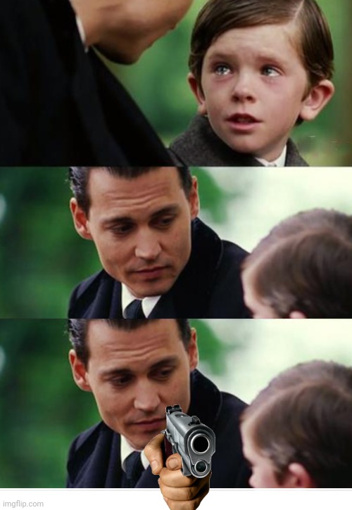 I made a new template!! Look in comments | image tagged in finding neverland gun template | made w/ Imgflip meme maker