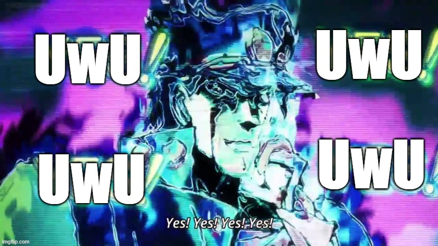 UwU UwU UwU UwU | made w/ Imgflip meme maker