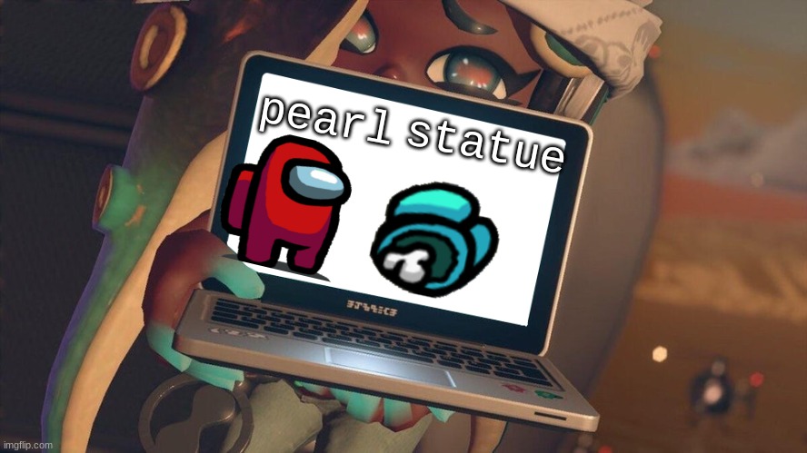 ayo, statue | statue; pearl | image tagged in plan,among us | made w/ Imgflip meme maker