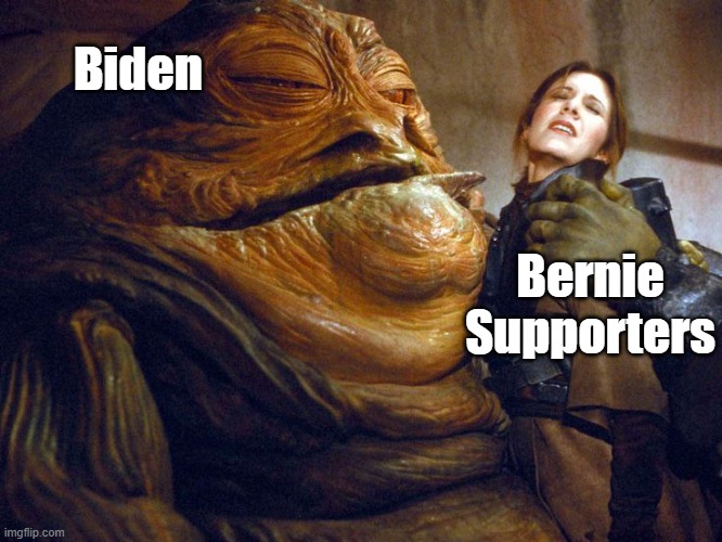 Well since y'all are doing the Jabba | Biden; Bernie Supporters | image tagged in rapist jabba,biden,bernie | made w/ Imgflip meme maker