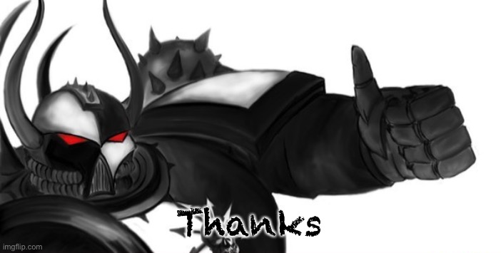 Sons of Malice thumbs up | Thanks | image tagged in sons of malice thumbs up | made w/ Imgflip meme maker
