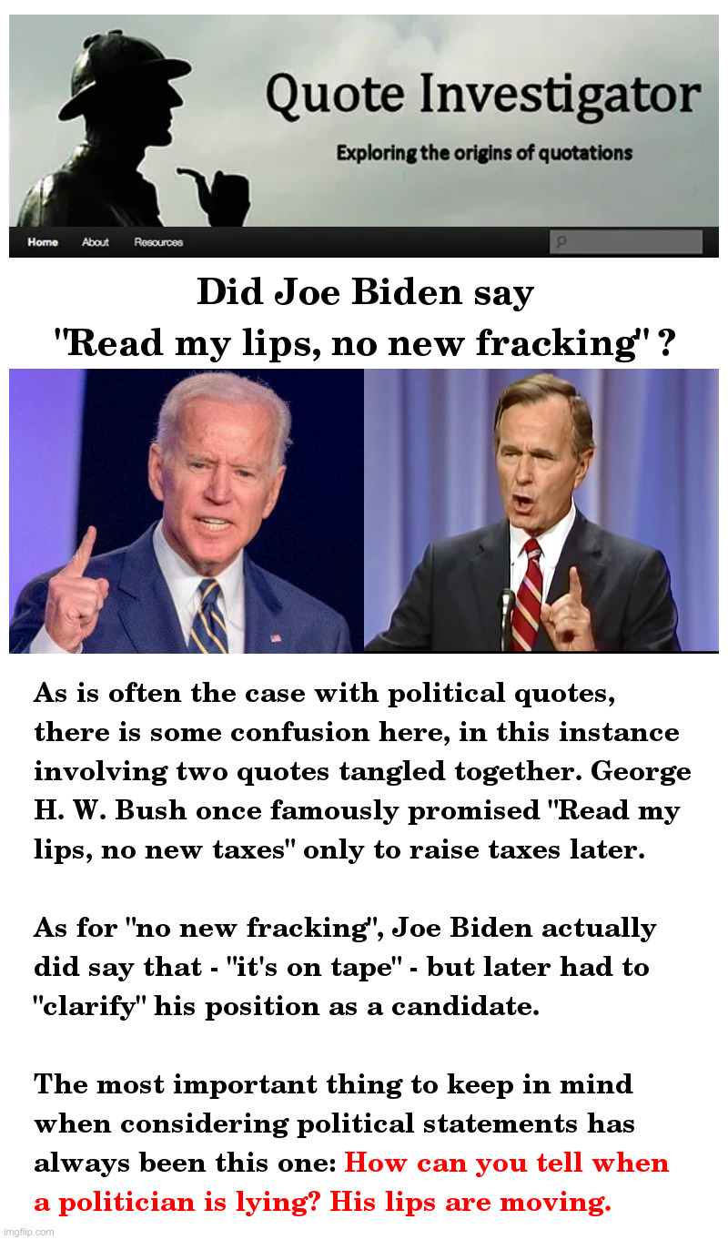 Did Joe Biden Say "Read My Lips, No New Fracking" ? | image tagged in joe biden,george w bush,read my lips,fracking,lying politician | made w/ Imgflip meme maker