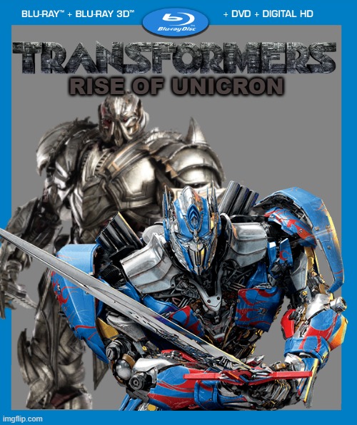 If Paramount hadn't decided to reboot the series... | RISE OF UNICRON | image tagged in transparent dvd case,transformers | made w/ Imgflip meme maker