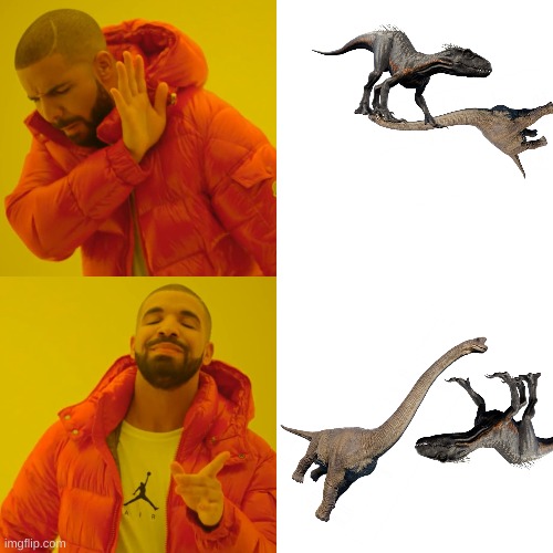 Drake Hotline Bling | image tagged in memes,drake hotline bling,jurassic world | made w/ Imgflip meme maker