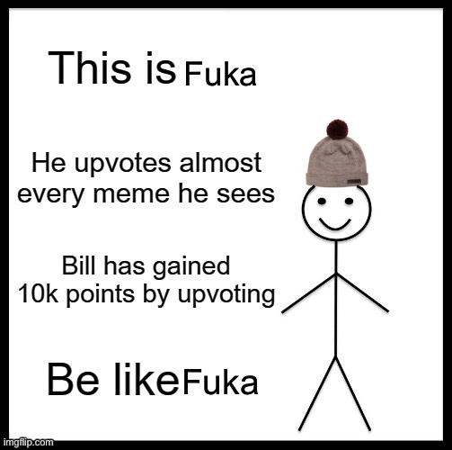 I think I found this on the web I changed it to fuka case why not lmao | Fuka; Fuka | made w/ Imgflip meme maker