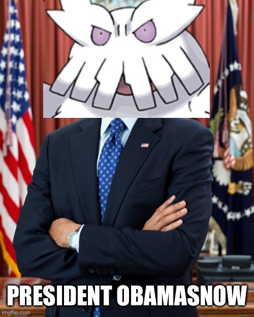 I’m not the only one who thought this right? | PRESIDENT OBAMASNOW | image tagged in obama,pokemon,funny,politics,barack obama,politics lol | made w/ Imgflip meme maker