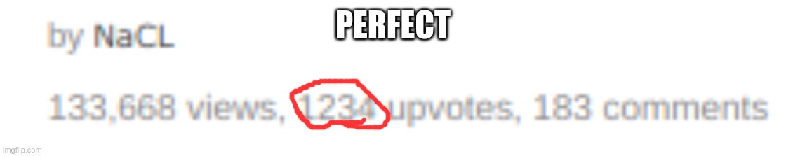 PERFECT | made w/ Imgflip meme maker