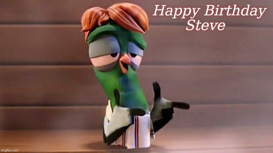 Happy Birthday Steve | Happy Birthday 
Steve | image tagged in happy birthday bro pigeon toady,memes,happy birthday | made w/ Imgflip meme maker