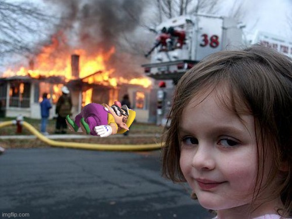 Wario dies after the girl sets his house on fire.mp3 | image tagged in memes,disaster girl | made w/ Imgflip meme maker