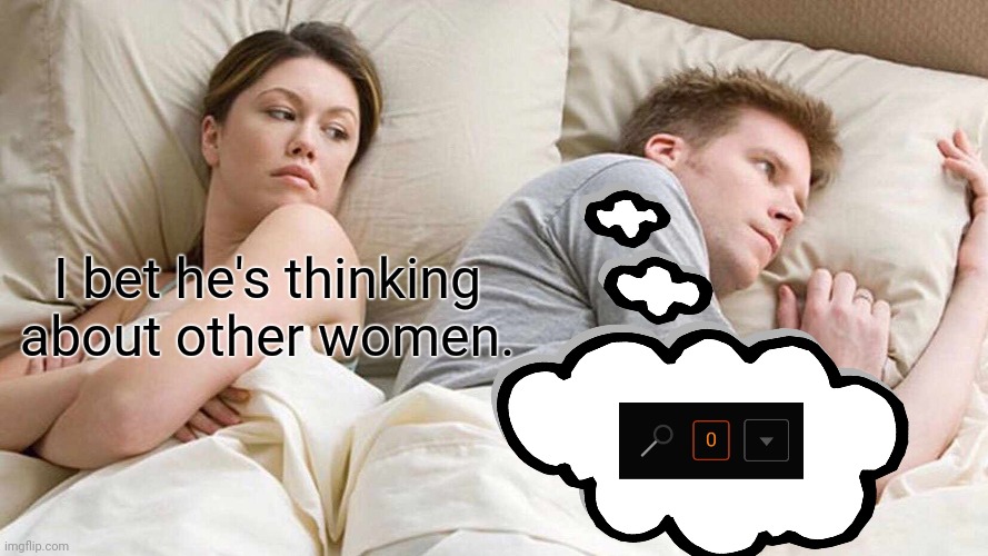 I can't stop thinking about it fr | I bet he's thinking about other women. | image tagged in memes,i bet he's thinking about other women | made w/ Imgflip meme maker