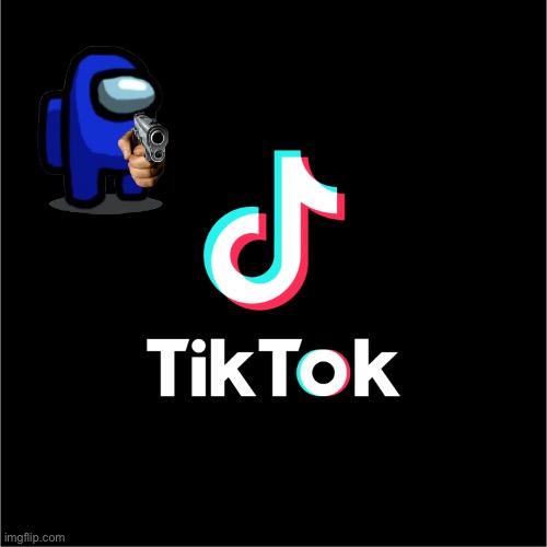 1 upvote = 1 shot at tiktok and it’s users | image tagged in tiktok logo | made w/ Imgflip meme maker