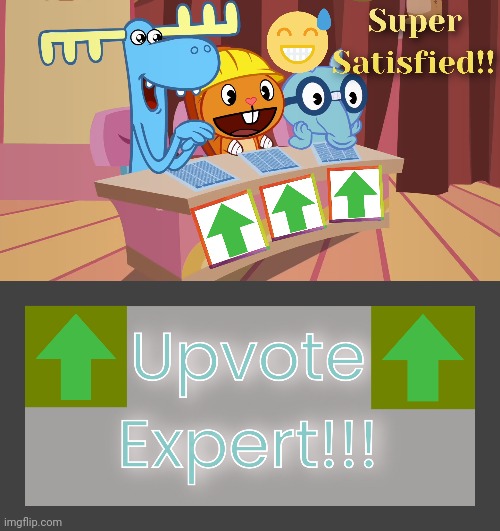 image tagged in super satisfied with upvotes htf,upvote expert badge | made w/ Imgflip meme maker