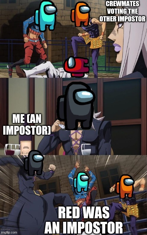 The betraying impostor | image tagged in memes | made w/ Imgflip meme maker