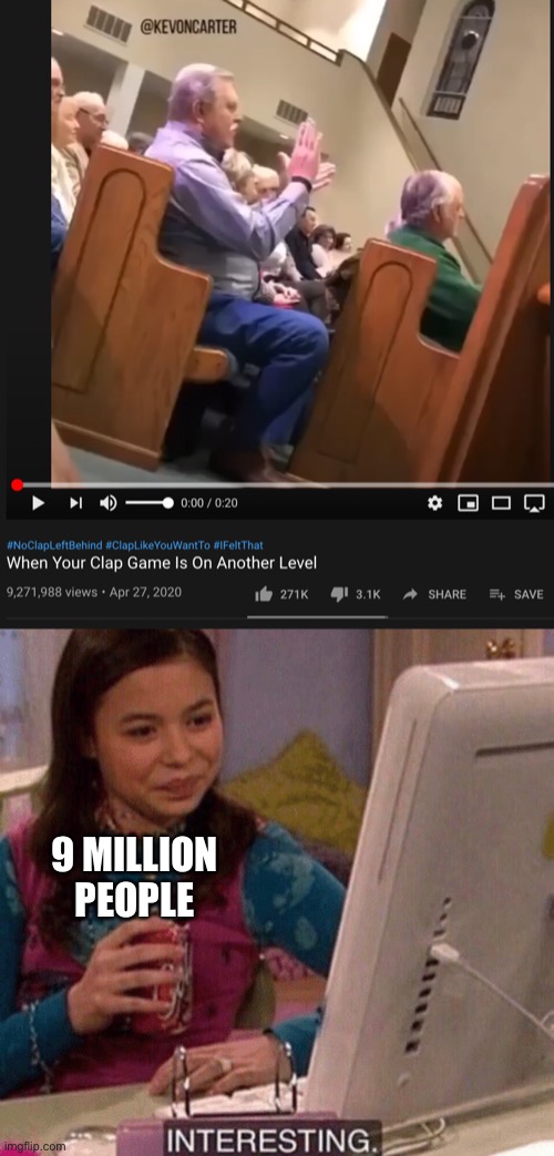 The stuff In my recommended these days | 9 MILLION PEOPLE | image tagged in icarly interesting,youtube | made w/ Imgflip meme maker