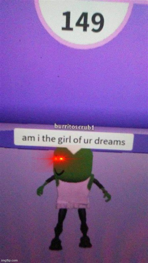 Meme girl | image tagged in am i the girl of ur dreams | made w/ Imgflip meme maker