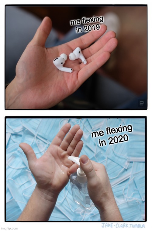 me flexing in 2019; me flexing in 2020 | image tagged in memes,two buttons | made w/ Imgflip meme maker