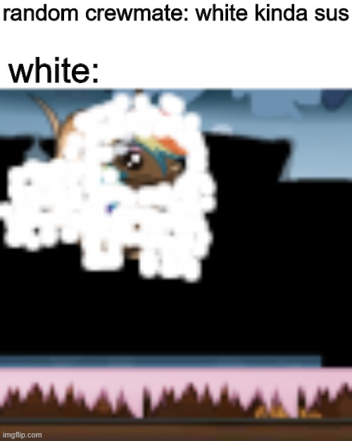 white kinda kawaii | random crewmate: white kinda sus; white: | image tagged in kawaii,among us | made w/ Imgflip meme maker
