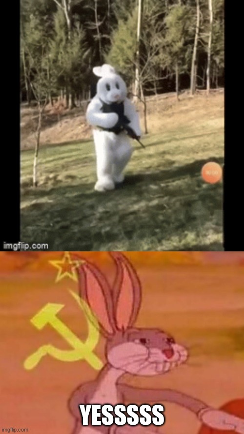  YESSSSS | image tagged in bugs bunny comunista | made w/ Imgflip meme maker