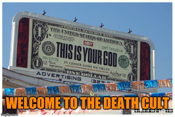 WELCOME TO THE DEATH CULT | made w/ Imgflip meme maker