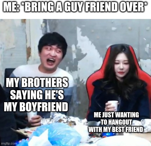 it happens every time | ME: *BRING A GUY FRIEND OVER*; MY BROTHERS SAYING HE'S MY BOYFRIEND; ME JUST WANTING TO HANGOUT WITH MY BEST FRIEND | image tagged in overly flirty flash | made w/ Imgflip meme maker