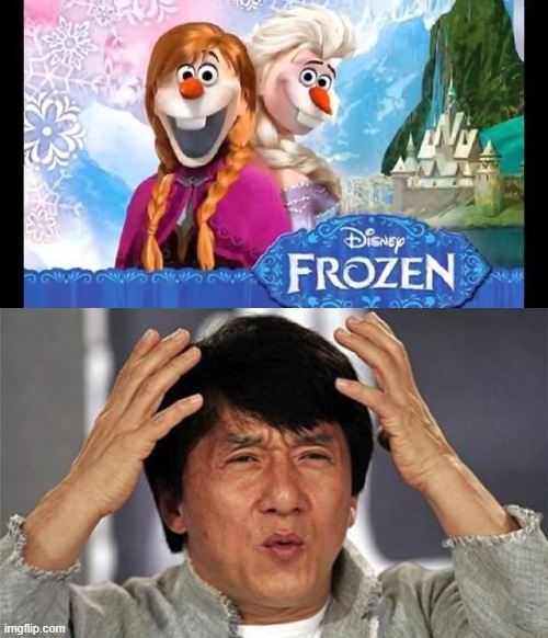 Frozen but only Olaf | image tagged in jackie chan wtf | made w/ Imgflip meme maker