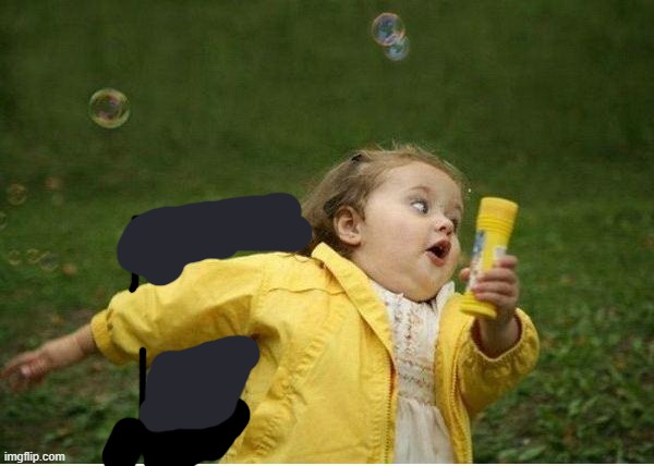 Chubby Bubbles Girl Meme | image tagged in memes,chubby bubbles girl | made w/ Imgflip meme maker