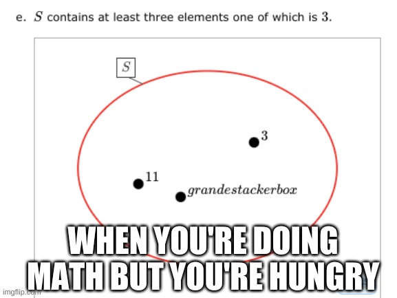 i cant think of a titile | WHEN YOU'RE DOING MATH BUT YOU'RE HUNGRY | image tagged in taco bell,meal,food,tacos,food on my mind | made w/ Imgflip meme maker