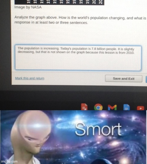My social studies lesson is from 2010 an it asked about the population XD | image tagged in meme man smort | made w/ Imgflip meme maker
