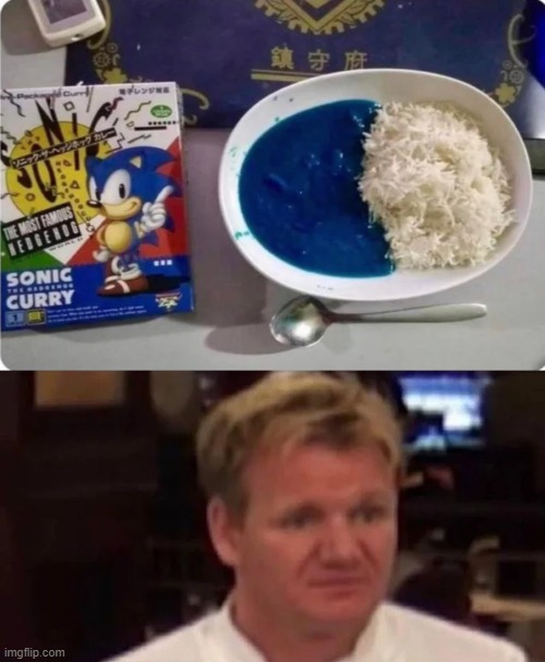 Try the new Sonic curry today! | image tagged in disgusted gordon ramsay,memes,funny,sonic,curry | made w/ Imgflip meme maker