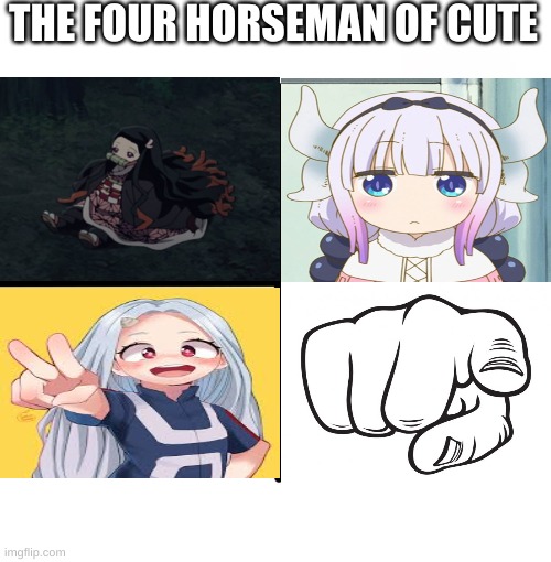 Cute | THE FOUR HORSEMAN OF CUTE | image tagged in memes,blank starter pack | made w/ Imgflip meme maker
