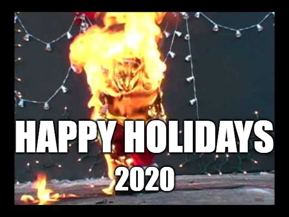 Santa Claus | HAPPY HOLIDAYS; 2020 | image tagged in santa claus | made w/ Imgflip meme maker