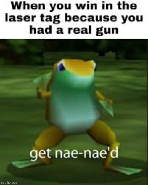 pew pew | image tagged in getnaenaed,get nae-nae'd | made w/ Imgflip meme maker