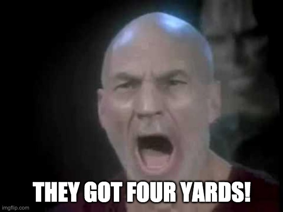 Picard Four Lights | THEY GOT FOUR YARDS! | image tagged in picard four lights,nyjets | made w/ Imgflip meme maker