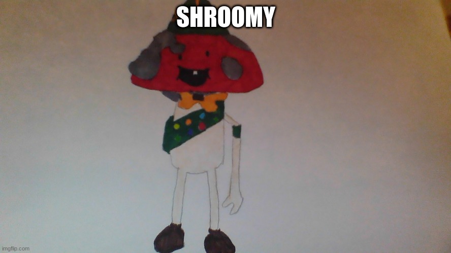 SHROOMY | made w/ Imgflip meme maker