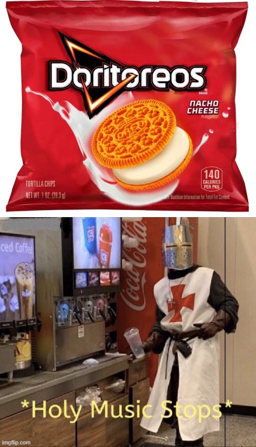 image tagged in memes,holy music stops,doritos,oreos | made w/ Imgflip meme maker