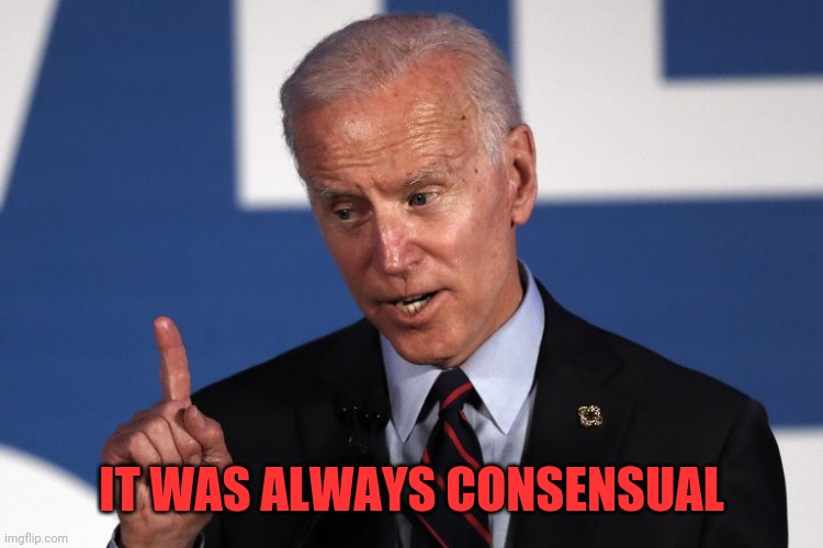 IT WAS ALWAYS CONSENSUAL | made w/ Imgflip meme maker
