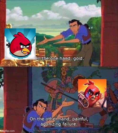 On the one hand Angry Birds on the other hand Cringe | image tagged in one the one hand gold | made w/ Imgflip meme maker